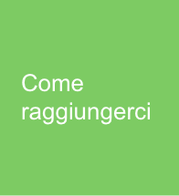 Come raggiungerci
